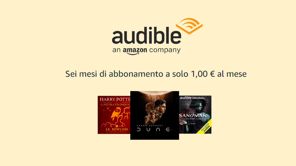 Ora è il momento degli Audiolibri: 6 mesi di Audible a solo 1€/mese!!! 
