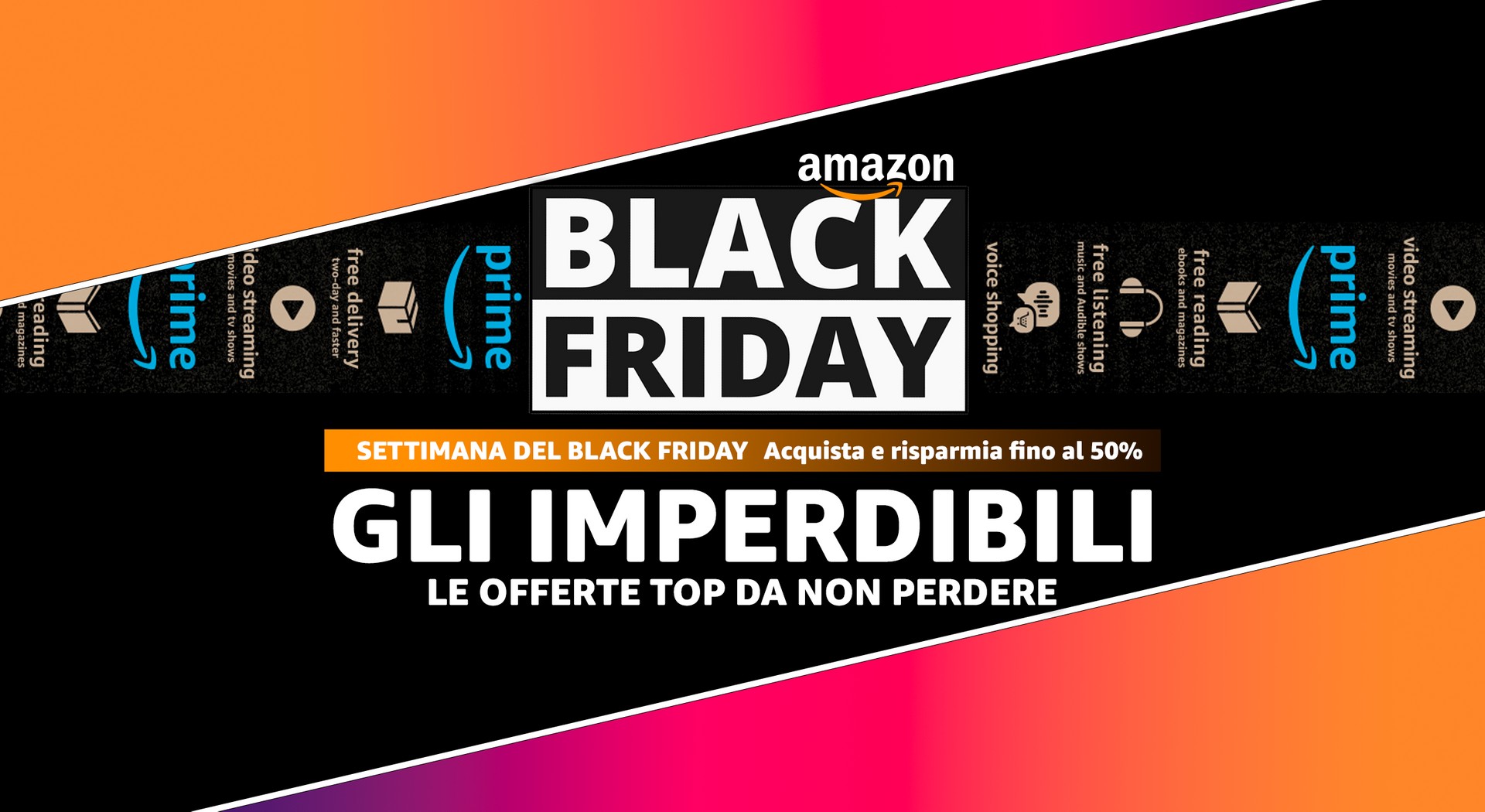 Imperdibili Black Friday 2022: le migliori offerte top da non perdere  assolutamente 