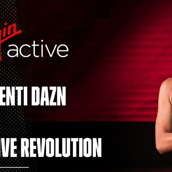 DAZN e Virgin Active insieme: 3 mesi di allenamenti in streaming per tutti  i clienti 