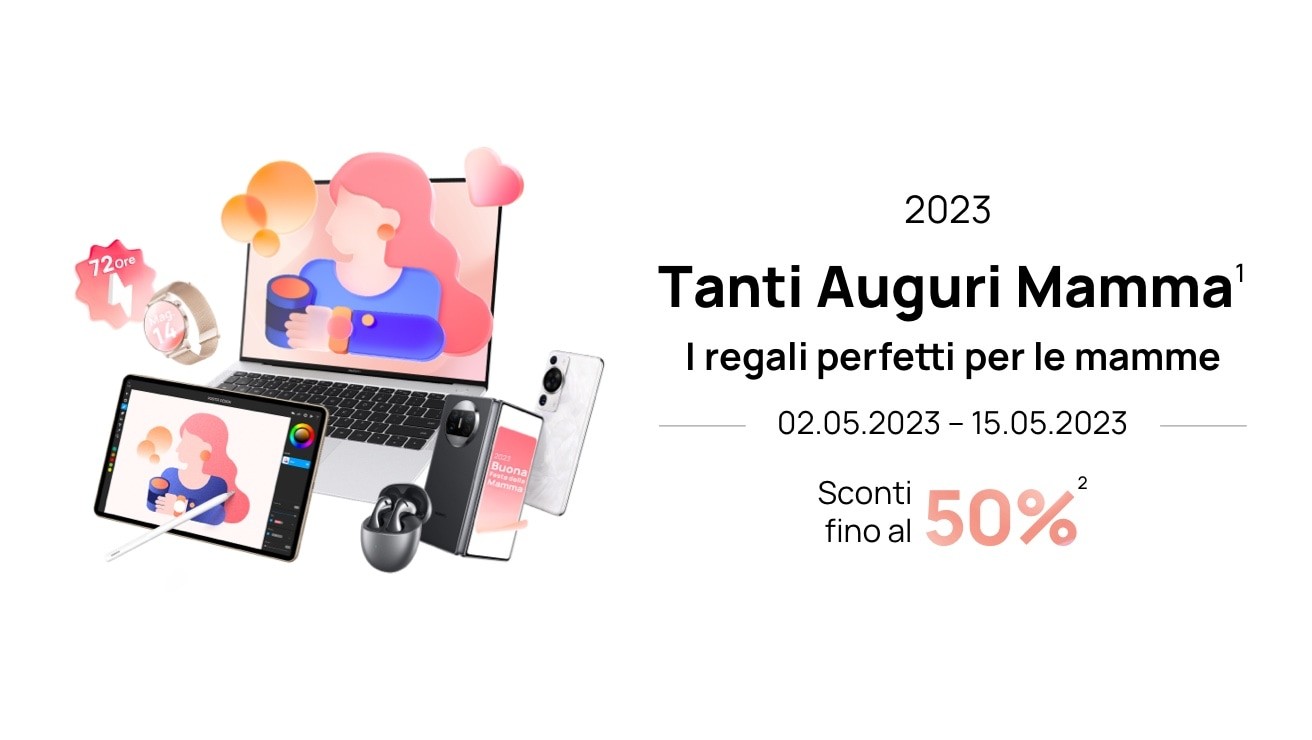 150€ di sconto su Huawei P60 Pro, Mate X3 e tante offerte per la Festa  della Mamma 