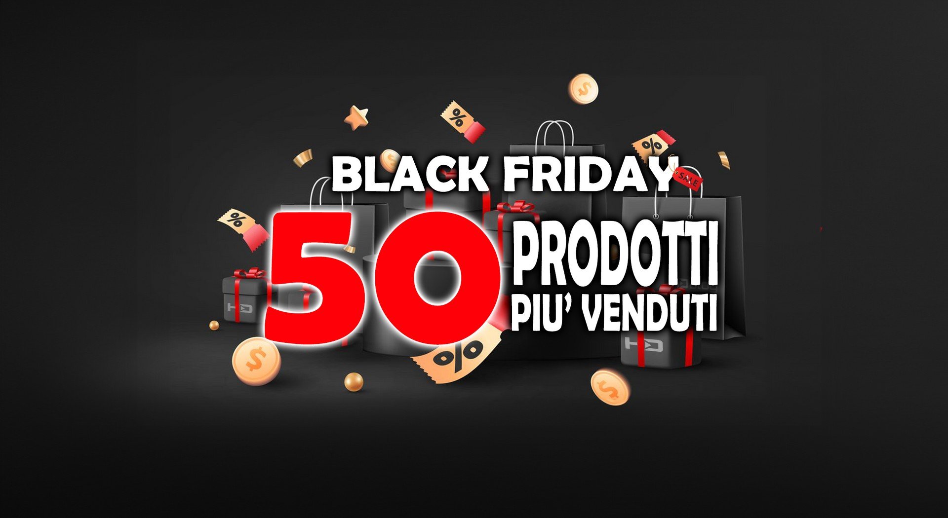 Classifica Amazon: I 50 Prodotti Più Venduti Nel Black Friday Week End