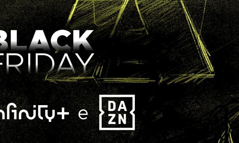Infinity+, promo Black Friday: in regalo un mese di DAZN con un anno di  abbonamento 