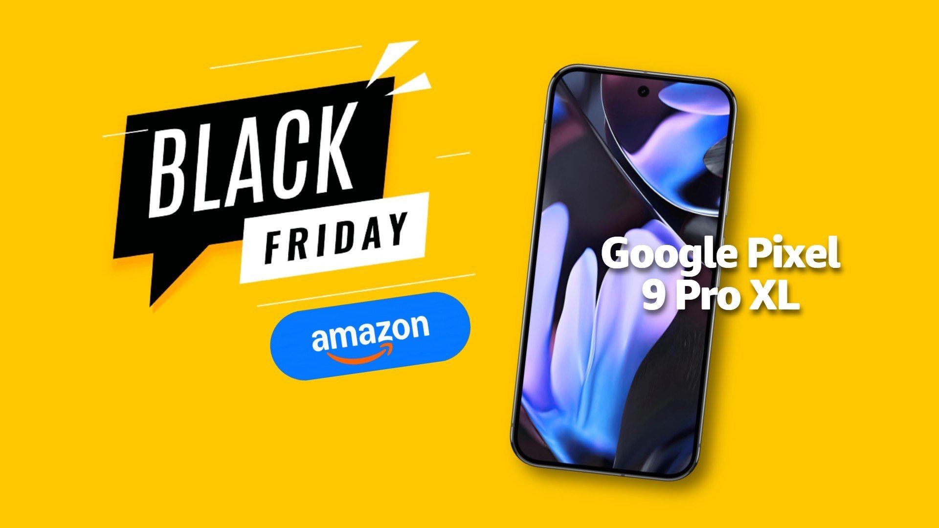 Google Pixel 9 Pro XL 256GB: nuovo minimo storico Amazon con il Black Friday