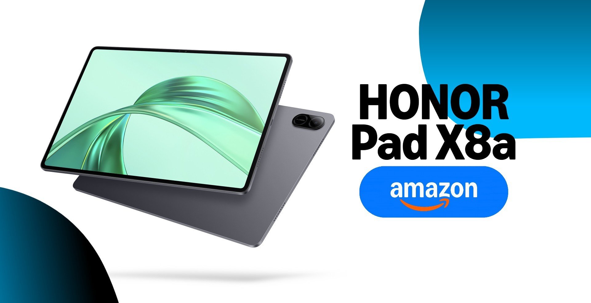 HONOR Pad X8a in Offerta: Tablet Versatile per Intrattenimento e Produttività a Meno di 130€