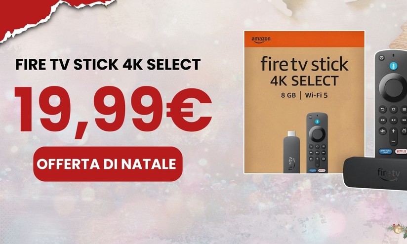Fire TV Stick 4K Select come regalo di Natale: in offerta a 19,99