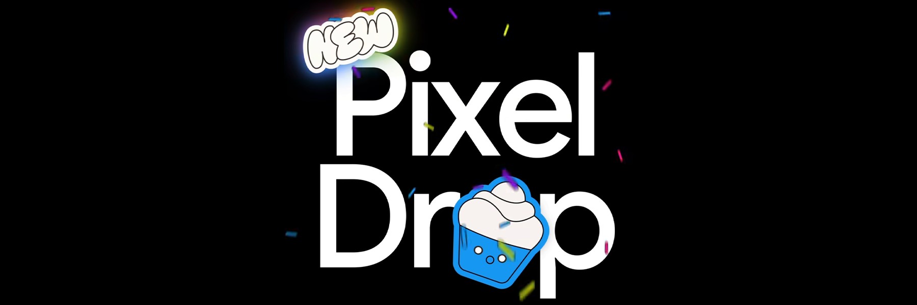 Google rilascia il Pixel Drop di marzo: ecco tutte le novità, anche per ...