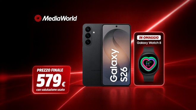 Anteprima: Galaxy S26, nuovo ribasso da MediaWorld: oggi a 579 euro con valutazione usato…